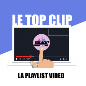 LE TOP  DES CLIPS